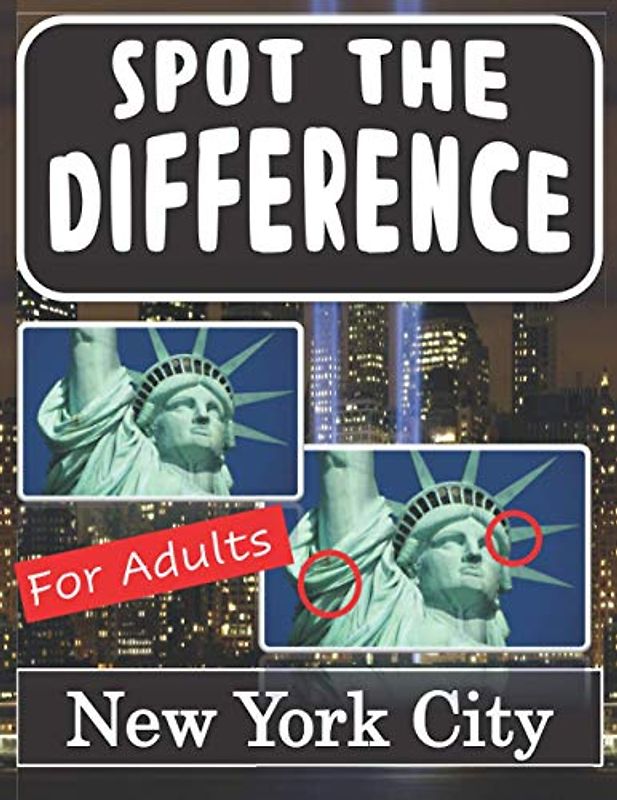Spot the Difference Book for Adults - New York CIty: Hidden Picture Puzzles for Adults with New York City Pictures