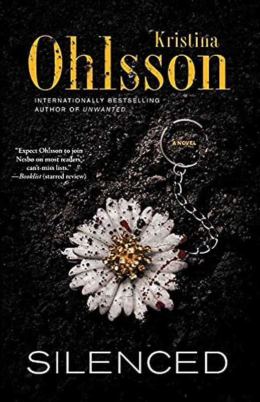 Silenced: A Novel (Fredrika Bergman Series, The, Band 2)