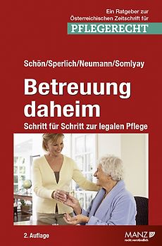 Betreuung daheim - Schritt für Schritt zur legalen Pflege