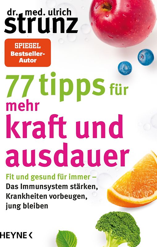 77 Tipps für mehr Kraft und Ausdauer