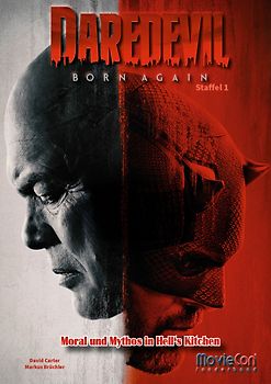 Moral und Mythos in Hell’s Kitchen – Eine inoffizielle Analyse der Figur Daredevil (Ein MovieCon Sonderband)