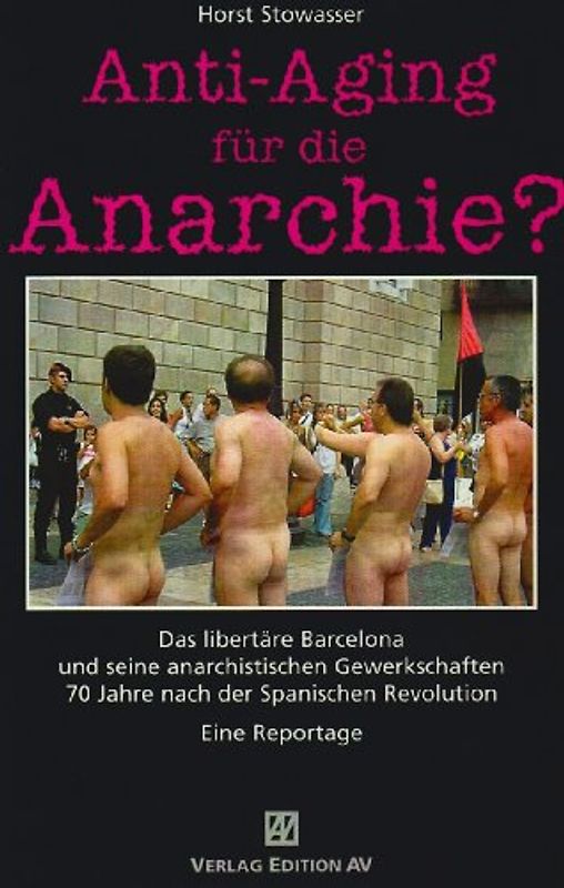 Anti-Aging für die Anarchie