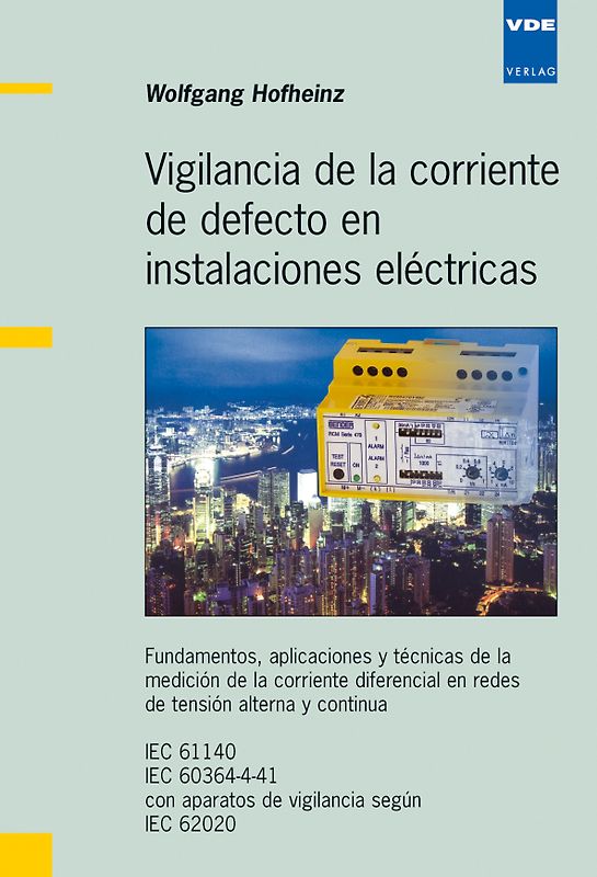 Vigilancia de la corriente de defecto en instalaciones eléctricas