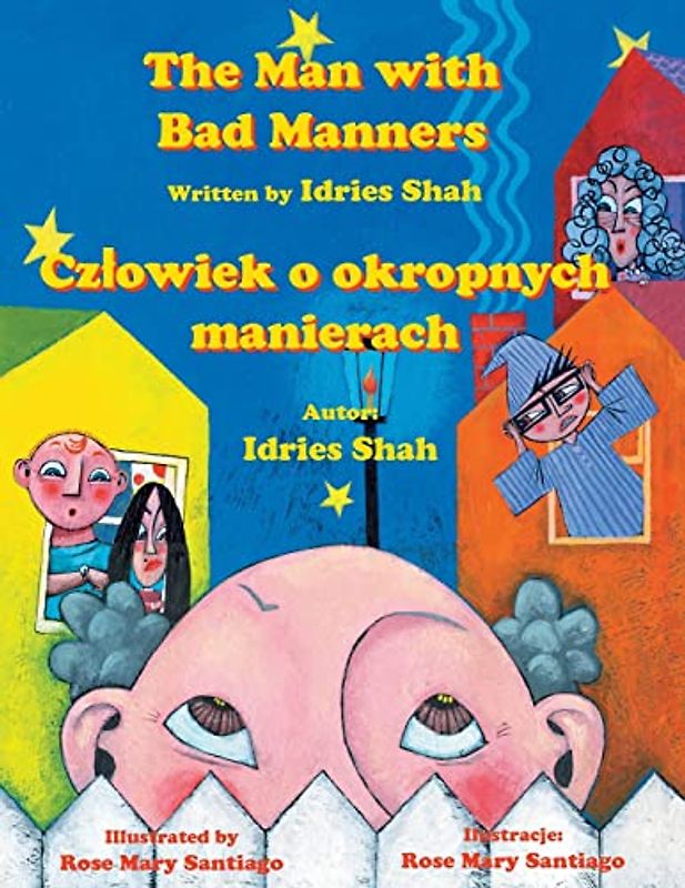 The Man with Bad Manners / Człowiek o okropnych manierach: Bilingual English-Polish Edition / Wydanie dwujęzyczne angielsko-polskie: Bilingual ... angielsko-polskie (Teaching Stories)