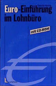 Euro-Einführung im Lohnbüro. Mit Checklisten