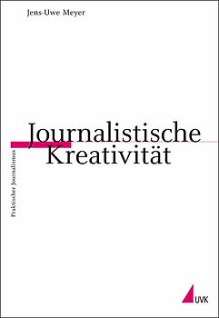 Journalistische Kreativität