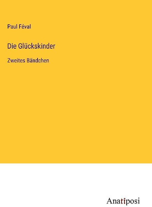 Die Glückskinder