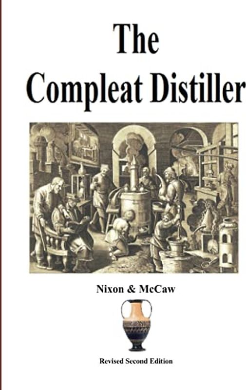 The Compleat Distiller: Revised Second Edition