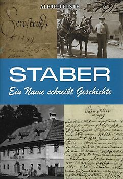 Staber. Ein Name schreibt Geschichte