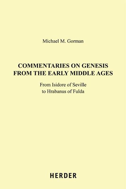 Commentaries on Genesis from the Early Middle Ages