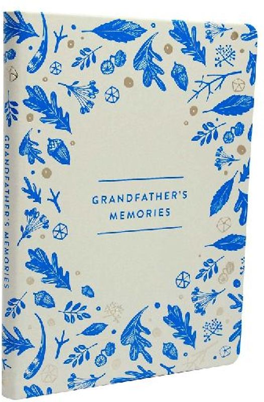 Grandfather's Memories: A Keepsake Journal
