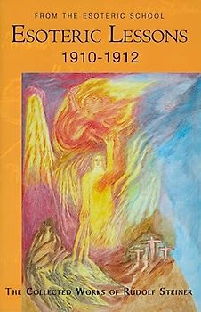 Esoteric Lessons 1910-1912