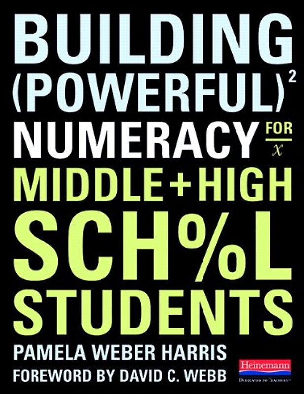Building Powerful Numeracy for Middle and High School Students