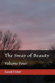The Sway of Beauty: Volume Four