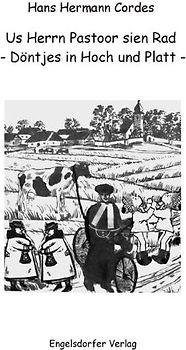 Us Herrn Pastoor sien Rad. Döntjes in Hoch und Platt