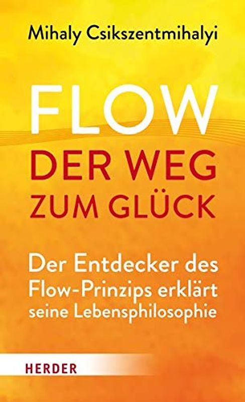 Flow - der Weg zum Glück