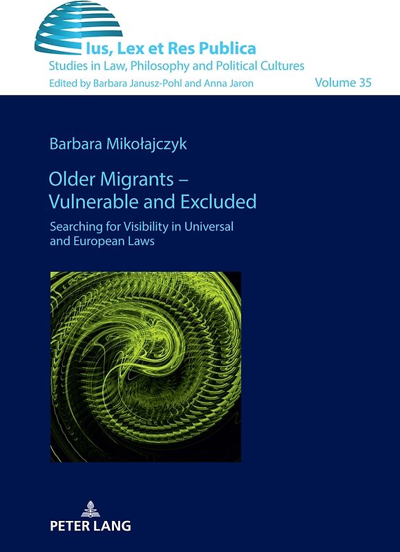 Older Migrants – Vulnerable and Excluded