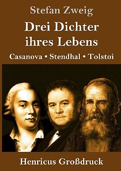 Drei Dichter ihres Lebens (Großdruck)