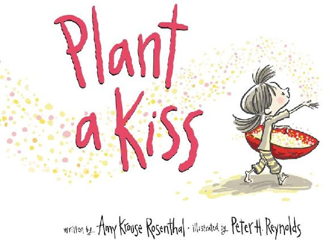 Plant a Kiss