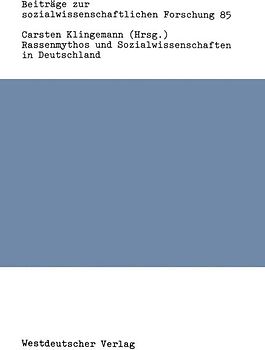 Rassenmythos und Sozialwissenschaften in Deutschland