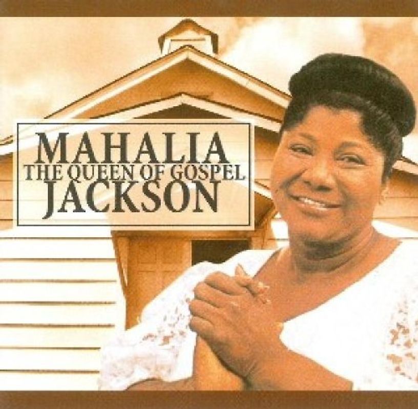 Mahalia Jackson - The Queen of Gospel