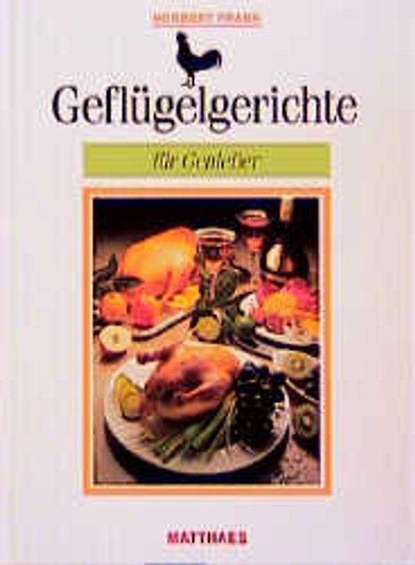 Geflügelgerichte für Geniesser