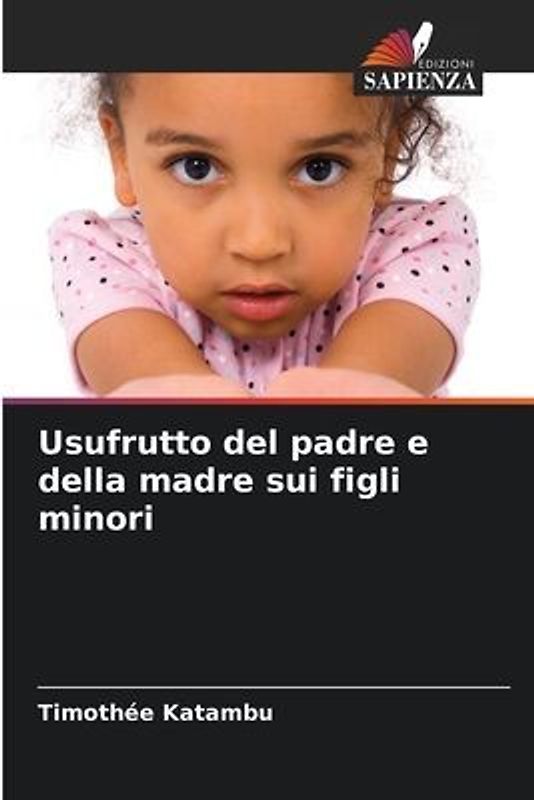 Usufrutto del padre e della madre sui figli minori