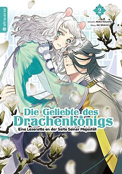 Die Geliebte des Drachenkönigs - Eine Leseratte an der Seite Seiner Majestät 02