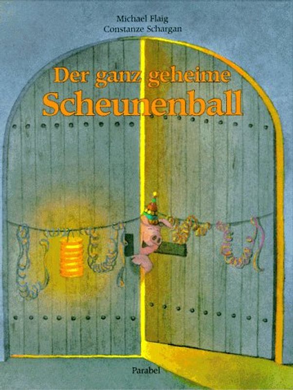 Der ganz geheime Scheunenball