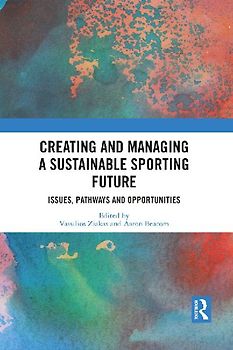 Creating and Managing a Sustainable Sporting Future