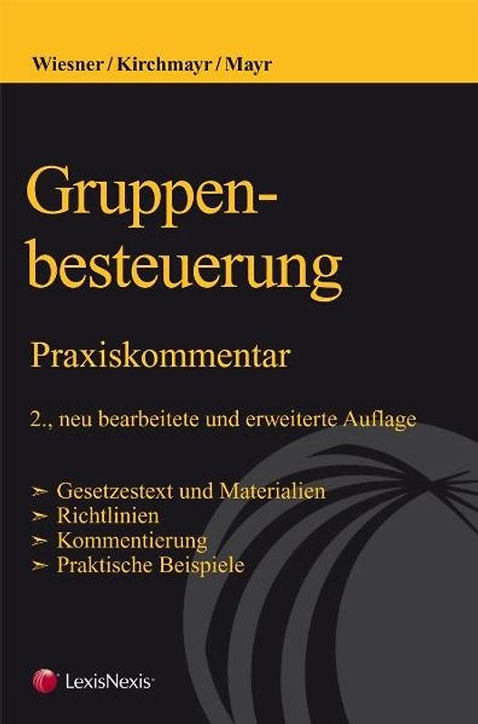 Gruppenbesteuerung. Praxiskommentar
