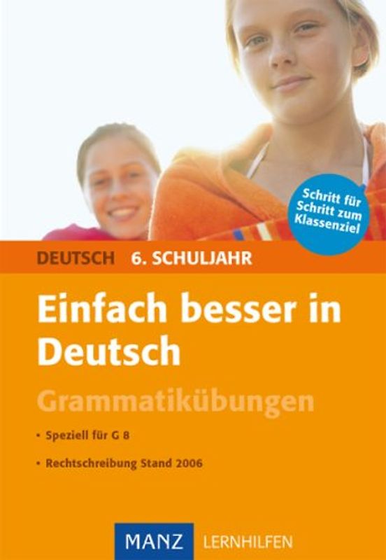 Einfach besser in Deutsch 6. Schuljahr Grammatikübungen
