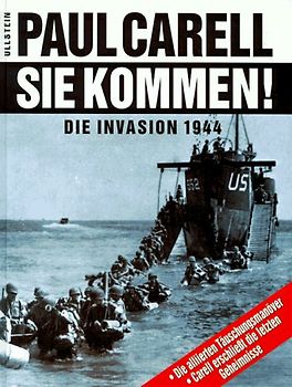 Sie kommen!. Die Invasion 1944