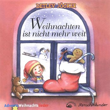 Detlev Jöcker - Weihnachten ist nicht mehr weit