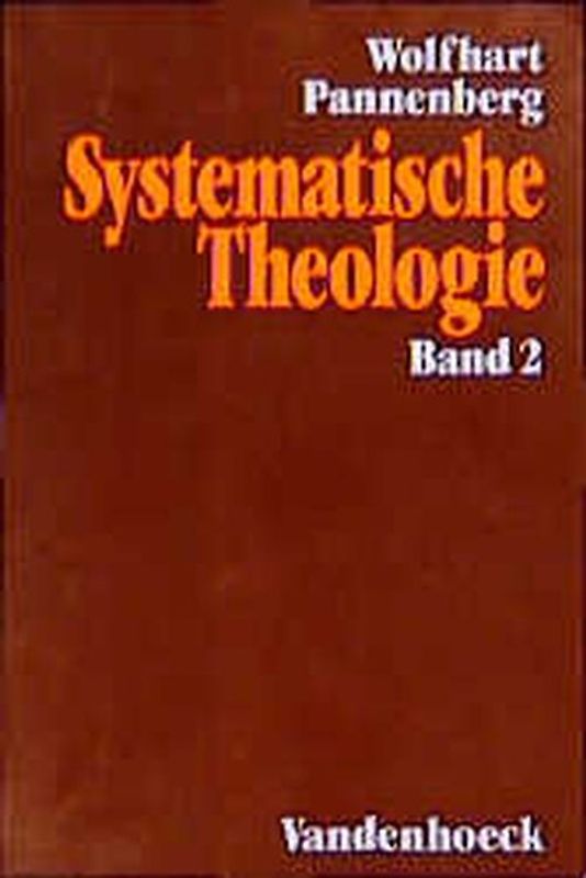 Systematische Theologie. Band 2