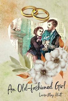 An Old-fashioned Girl Annotated