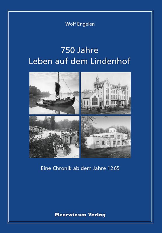 750 Jahre Leben auf dem Lindenhof