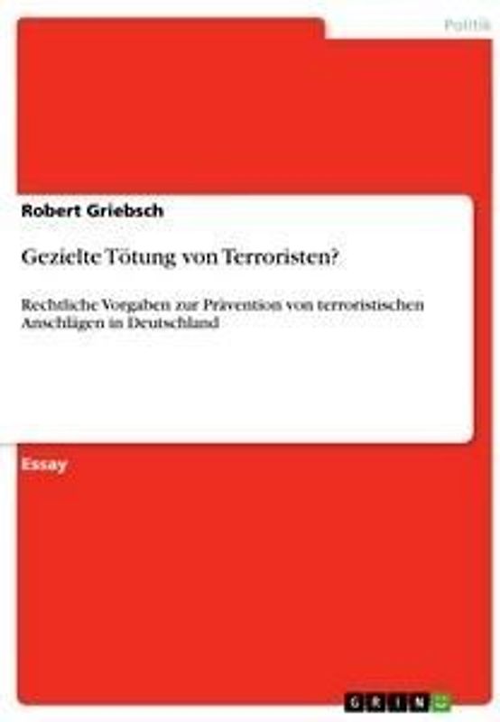 Gezielte Tötung von Terroristen?