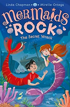 The Secret Wreck: 6 (Mermaids Rock, 6)