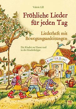 Fröhliche Lieder für jeden Tag (Liederheft)