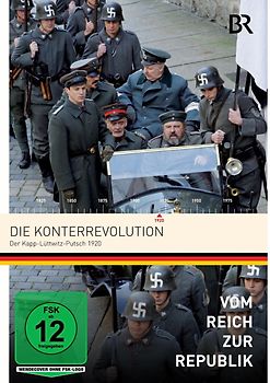 Vom Reich zur Republik - Die Konterrevolution Der Kapp-Lüttwitz-Putsch 1920 DVD