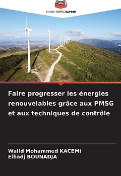 Faire progresser les énergies renouvelables grâce aux PMSG et aux techniques de contrôle