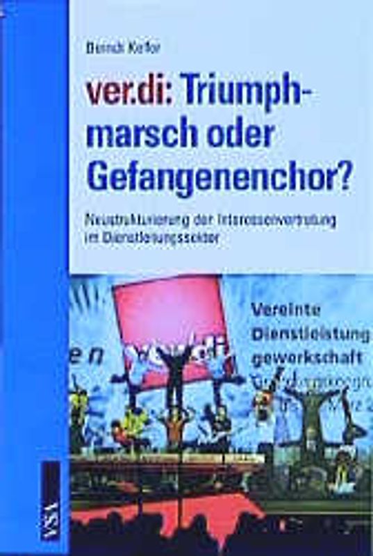 Ver.di: Triumphmarsch oder Gefangenenchor?
