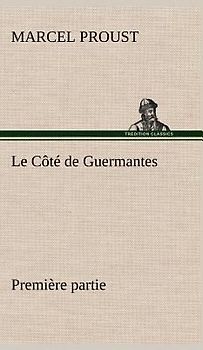 Le Côté de Guermantes - première partie