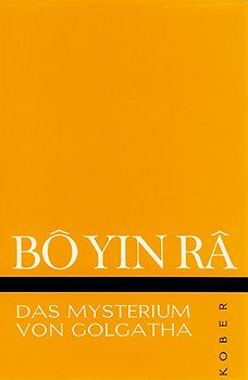 Das Mysterium von Golgatha