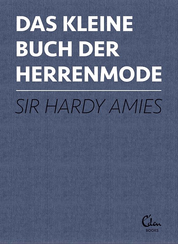 Das kleine Buch der Herrenmode