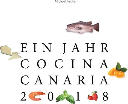 Ein Jahr Cocina Canaria 2018