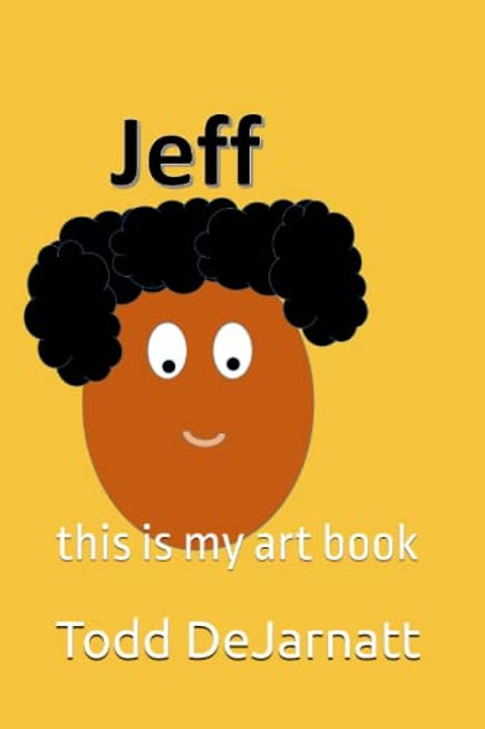 JEFF: this is my art book