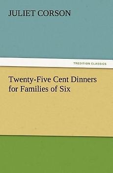 Twenty-Five Cent Dinners for Families of Six