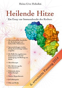 Heilende Hitze. Ein Essay zur Immunabwehr des Krebses